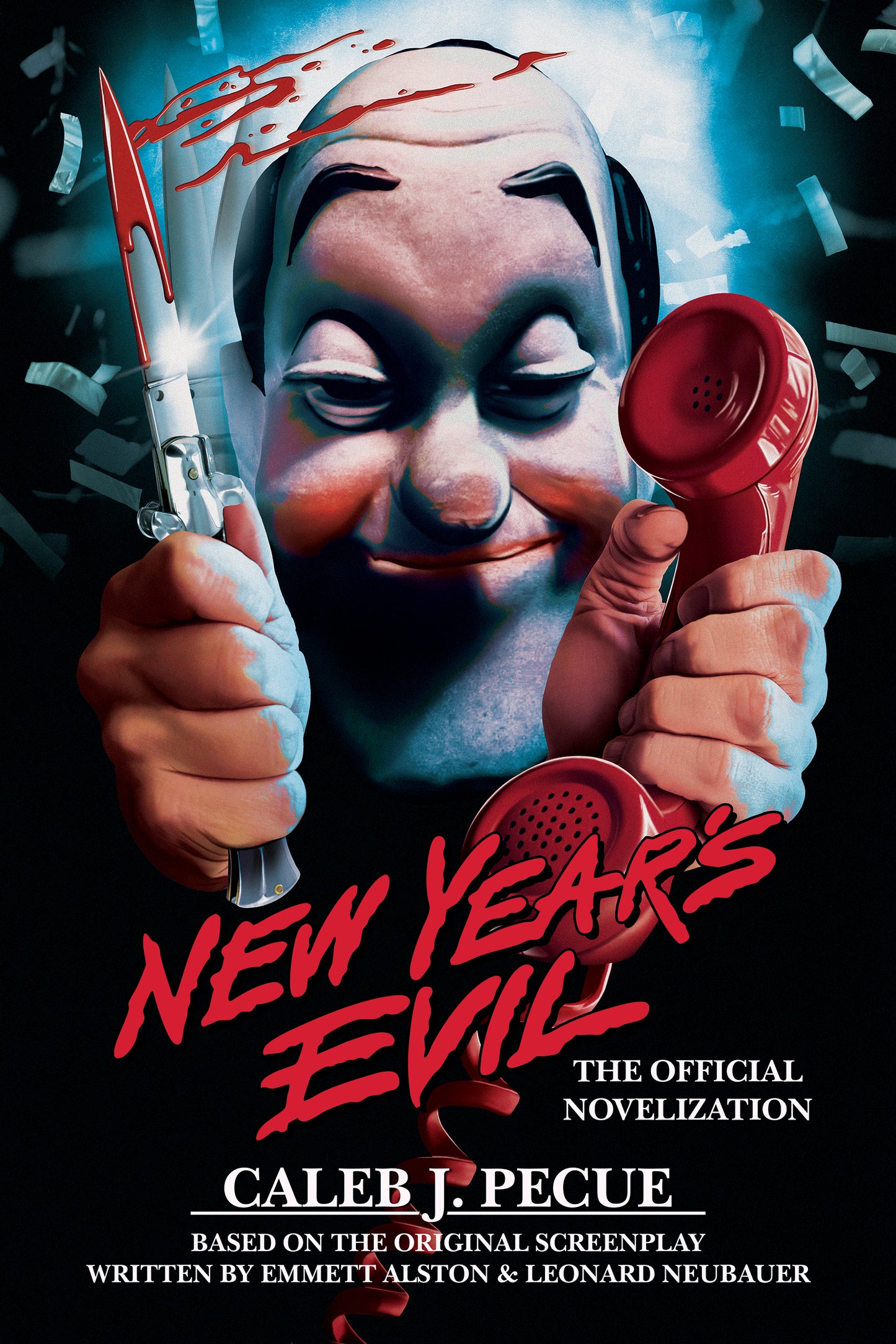 New Year's Evil: The Official Novelization by Caleb J. Pecue