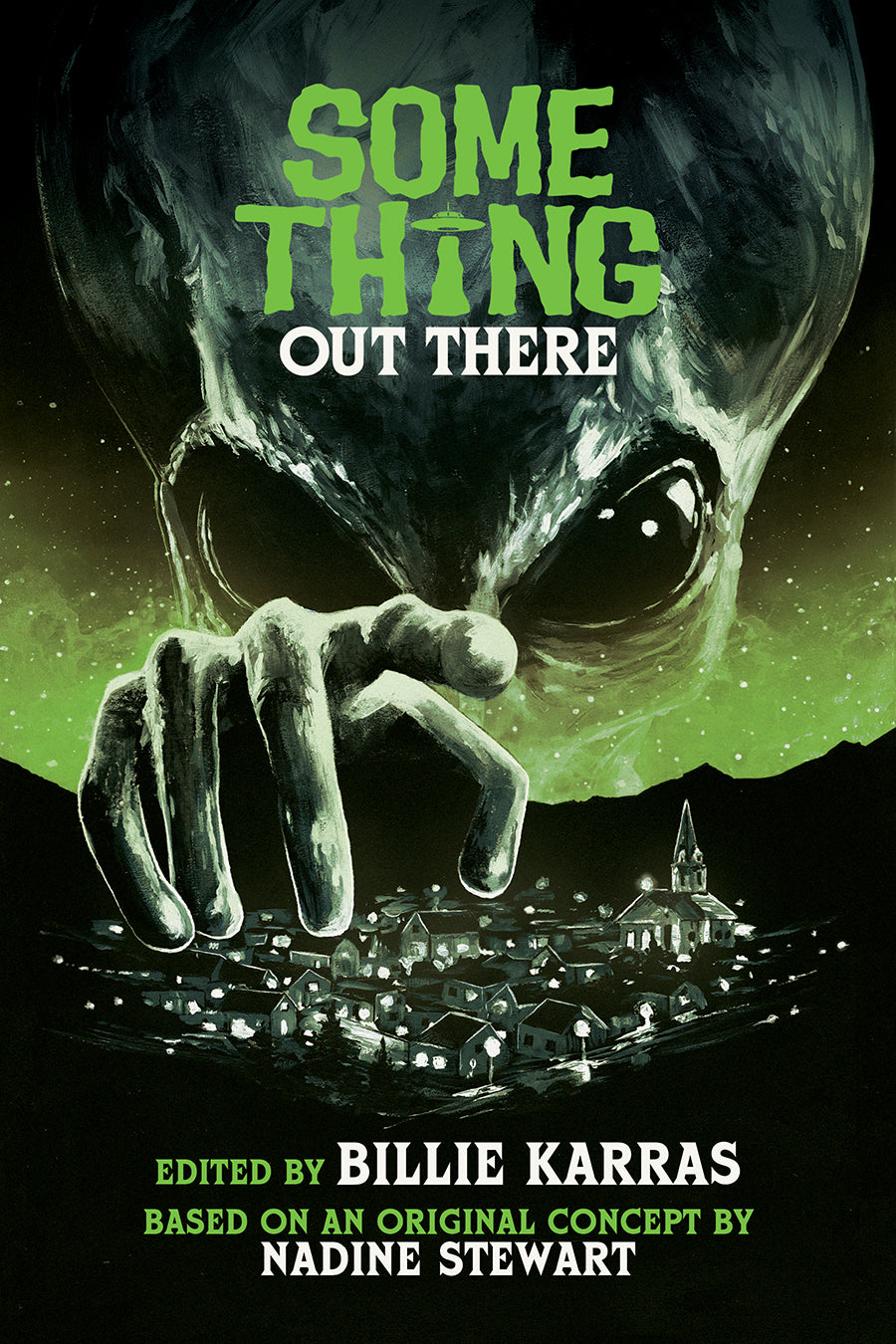 Some Thing Out There | Edited by Billie Karras