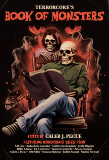 Terrorcore's Book of Monsters | Edited by Caleb J. Pecue
